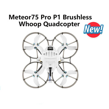 BETAFPV 2026Nouveauté Meteor75 Pro P1 Quadricoptère FPV Brushless Whoop ELRS 2.4G pour Batterie LAVA II1S 580mAh Brushless Whoop